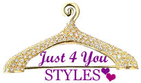 Just 4 You Styles